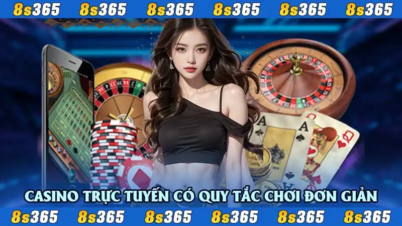 Casino trực tuyến có quy tắc chơi đơn giản