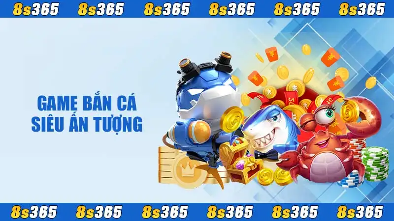 Game Bắn cá siêu ấn tượng