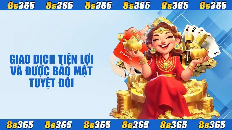 Giao dịch tiện lợi và được bảo mật tuyệt đối