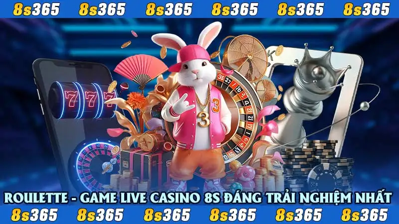 Roulette - Game Live Casino 8S đáng trải nghiệm nhất 2025