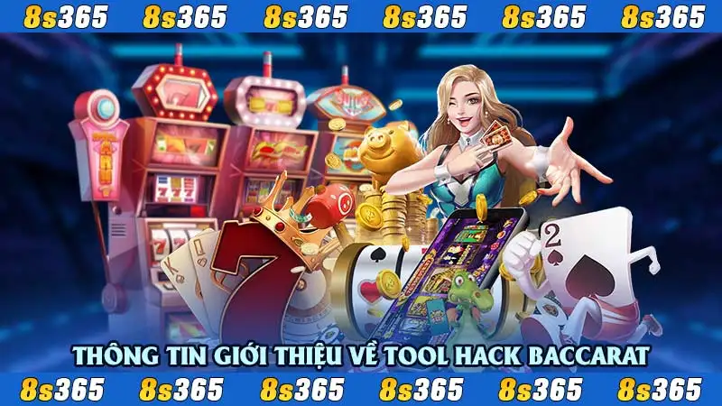 Thông tin giới thiệu về tool hack Baccarat